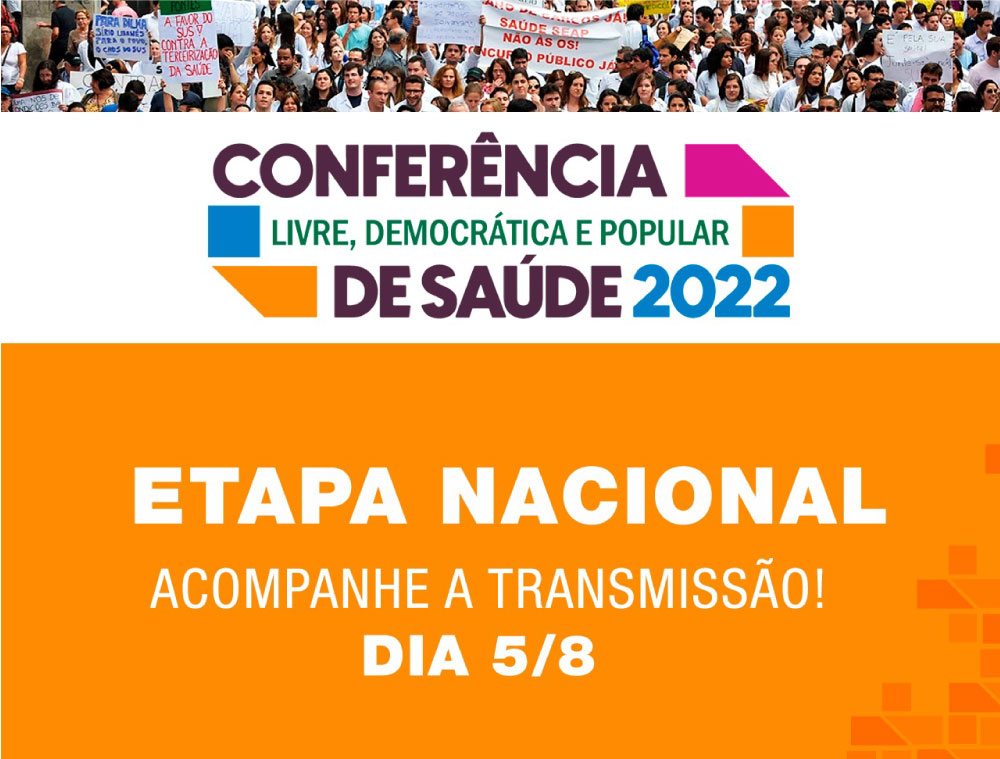 Assista a etapa nacional da Conferência de Saúde 2022 nesta sexta