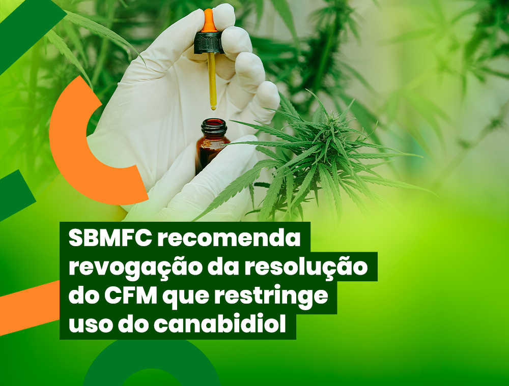 SBMFC recomenda revogação de resolução que restringe uso de canabidiol