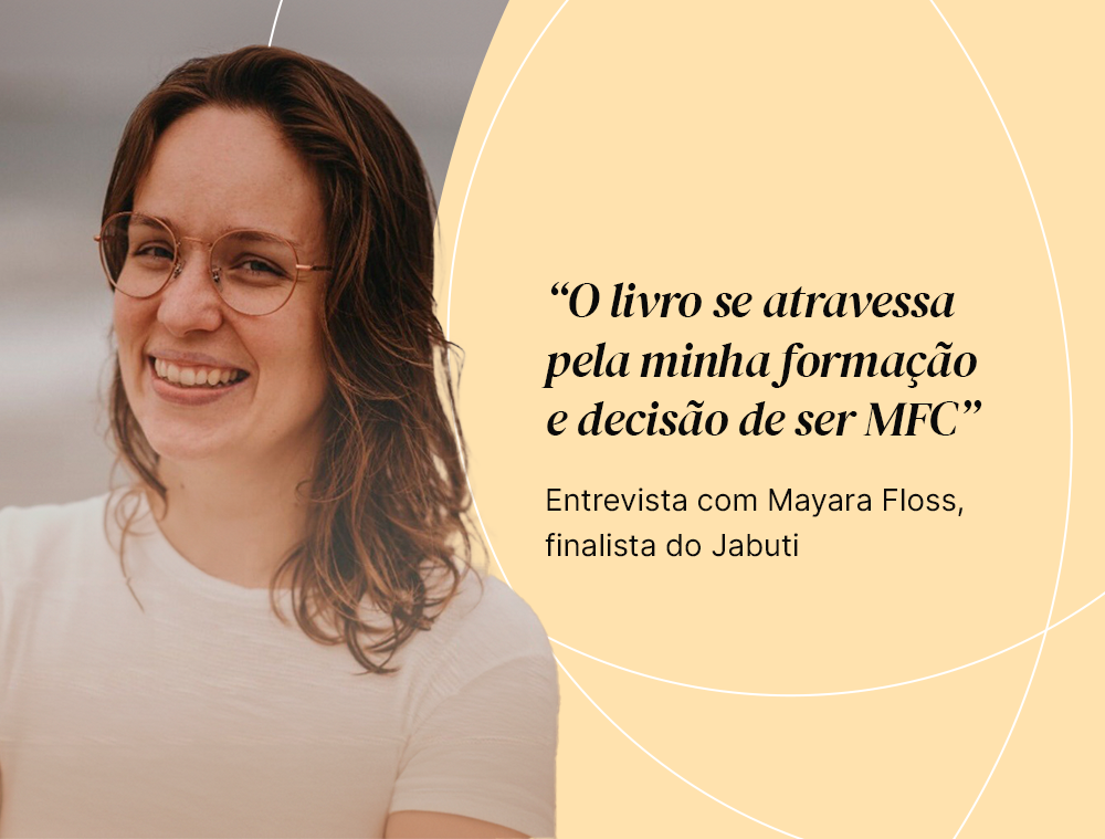 “O livro se atravessa pela minha formação e decisão de ser MFC”, conta finalista do Jabuti