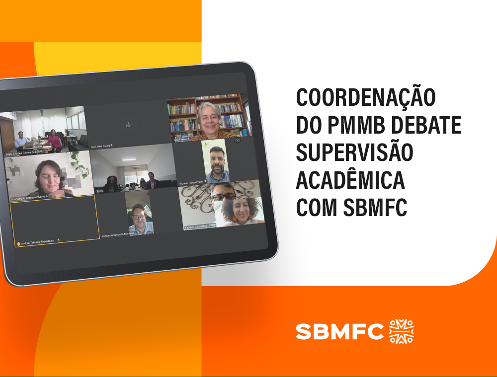 Coordenação do PMMB debate supervisão acadêmica com SBMFC
