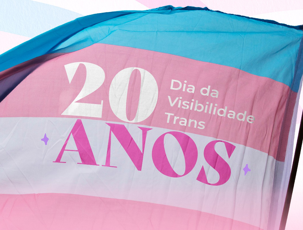 20 Anos do Dia da Visibilidade Trans - 29/01/2024