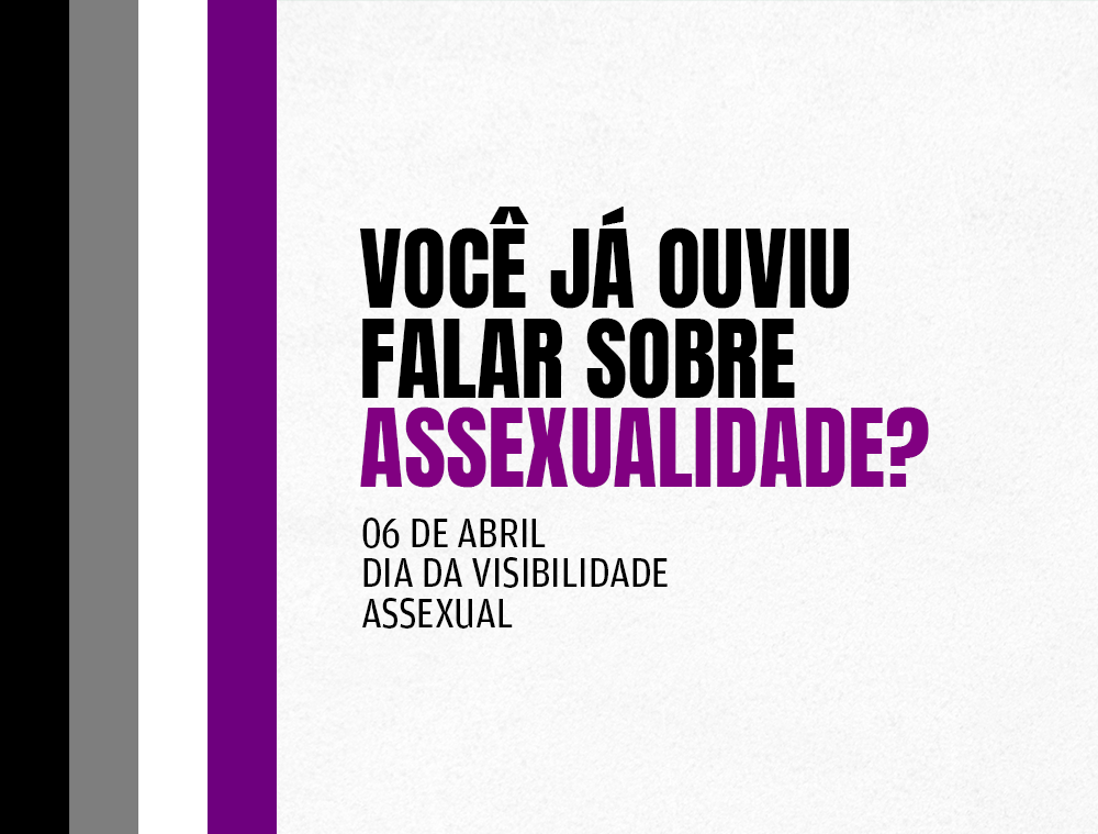 Você já ouviu falar sobre assexualidade?