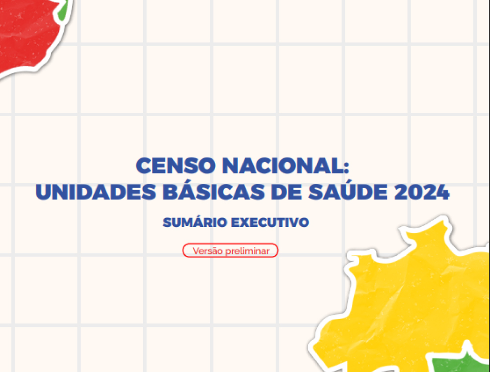 SAPS e Ministério da Saúde lançam Censo das UBS 2024