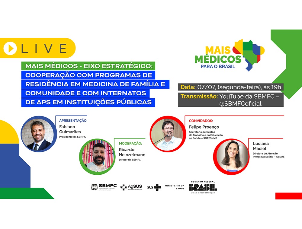 SBMFC promove live com AgSUS e STGES sobre Mais Médicos Eixo Estratégico